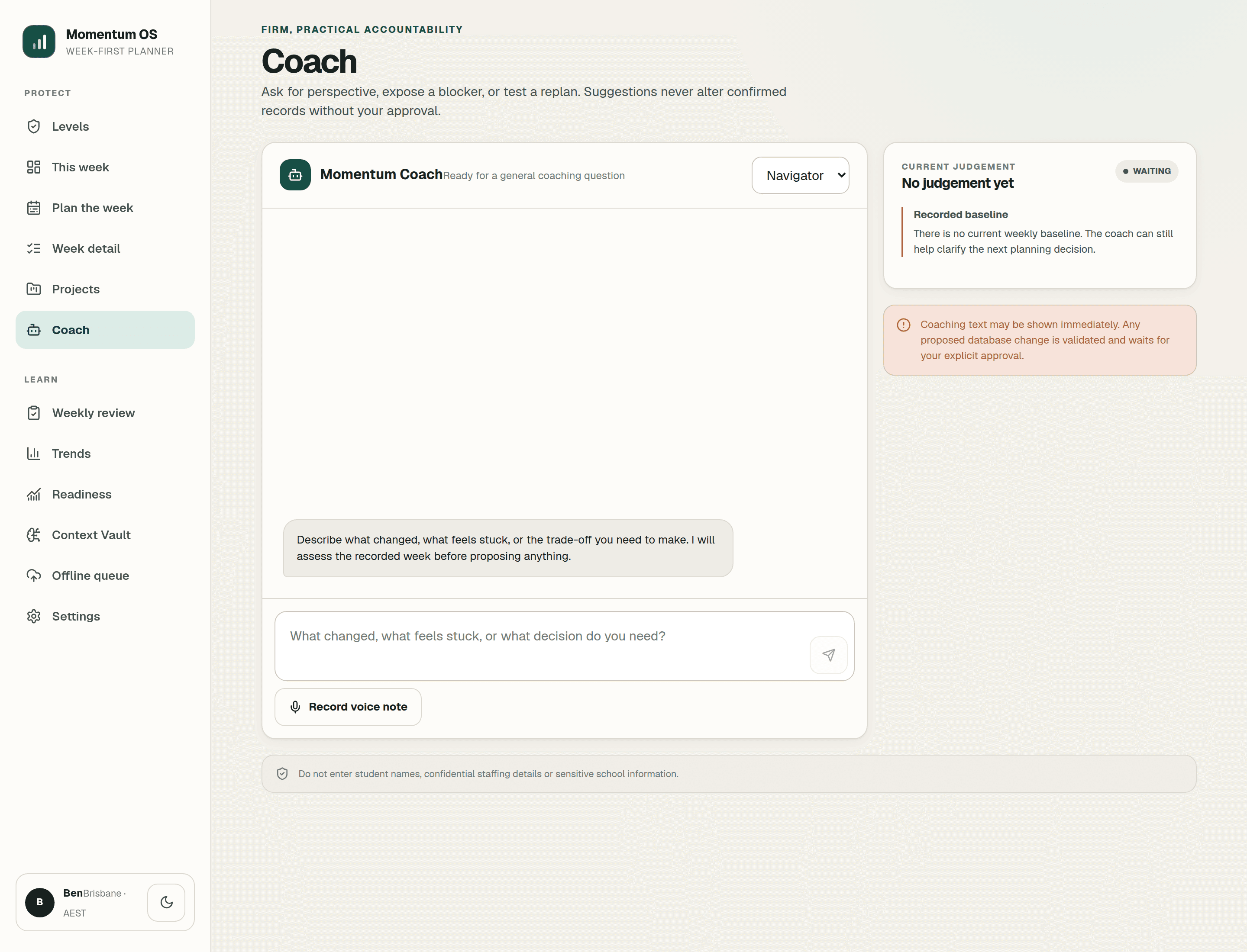 Momentum OS coach screen with a mode selector and a notice that proposed database changes wait for explicit approval.